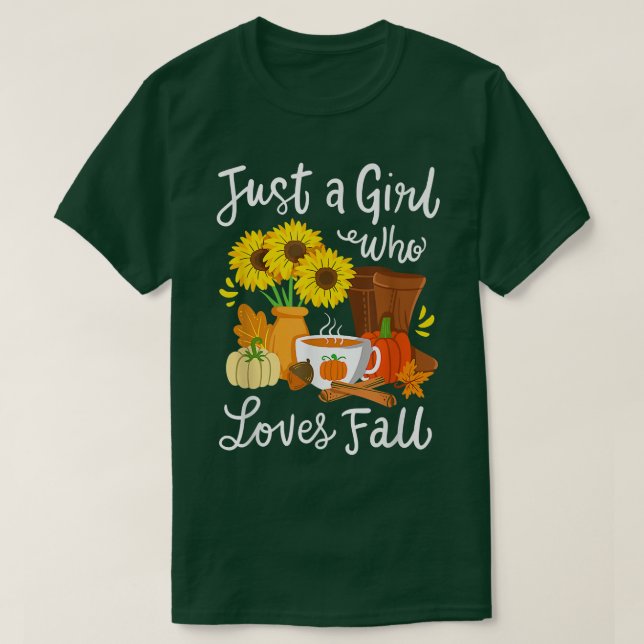 Fall Autumn Season Just a Girl Who Loves Fall T-Shirt (Design Front)