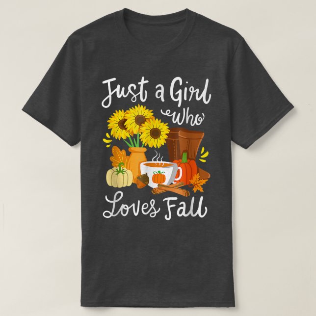 Fall Autumn Season Just a Girl Who Loves Fall  T-Shirt (Design Front)