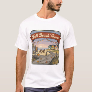 Fall Beach Towns T-Shirt