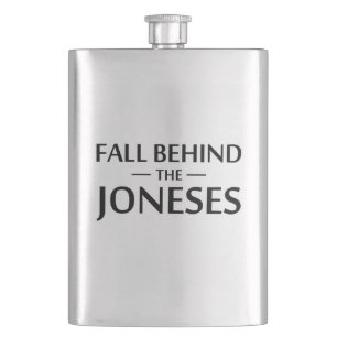 Fall Behind The Joneses Hip Flask