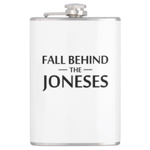 Fall Behind The Joneses Hip Flask