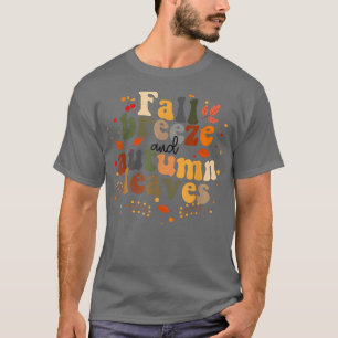 Fall Breeze and Autumn Leaves Hello Fall Autumn T-Shirt