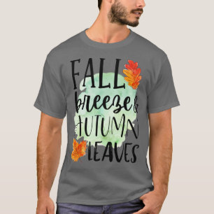 Fall Breeze Autumn Leaves 1 T-Shirt