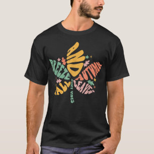 Fall Breeze Autumn Leaves Season Thanksgiving Groo T-Shirt