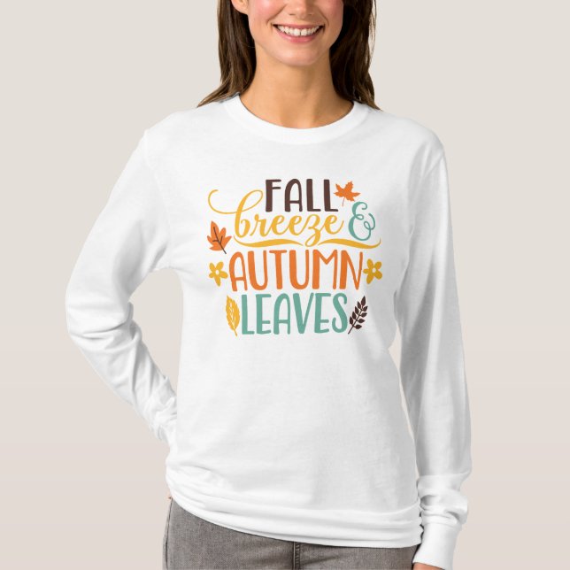 Fall Breeze & Autumn Leaves T-Shirt (Front)