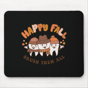 Fall Brush Them All Dentist Teeth Thanksgiving Squ Mouse Pad