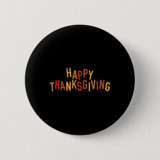 Fall Colour Cute Adorable Happy Thanksgiving Desig 6 Cm Round Badge