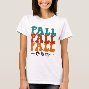 Fall Fall Fall Vibes Typography Script Womens T-Shirt