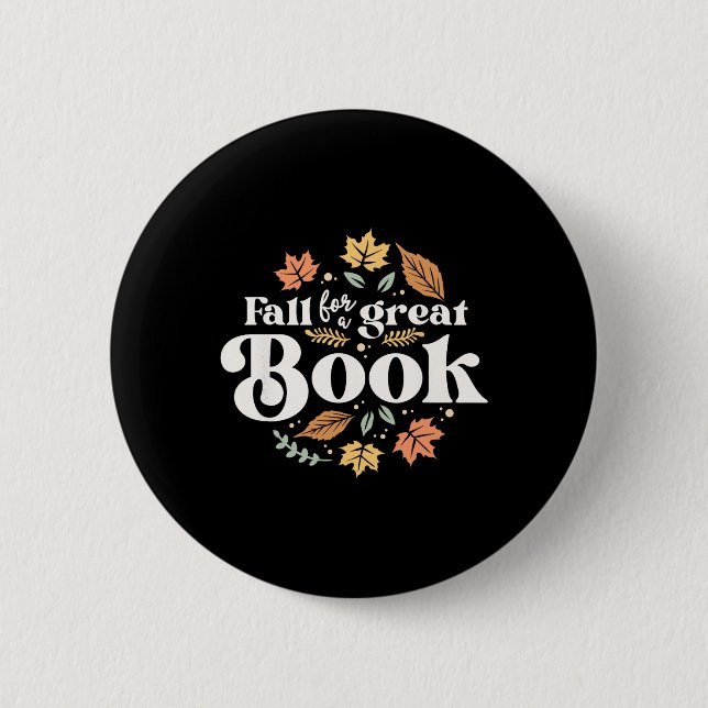 Fall For A Great Book Reading Librarian Autumn Tea 6 Cm Round Badge (Front)