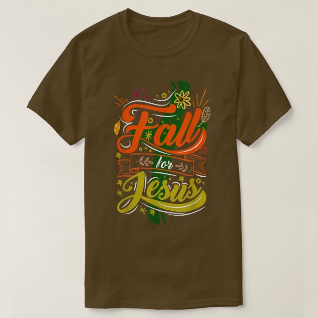 Fall for Jesus Autumn Leaves  T-Shirt (Design Front)