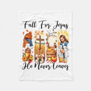 Fall For Jesus He Never Leaves Autumn Christan Men Fleece Blanket
