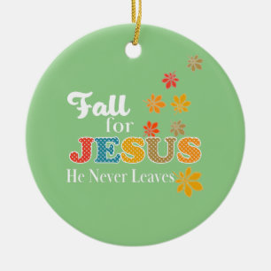 Fall for Jesus He Never Leaves Christian Polka Dot Ceramic Tree Decoration