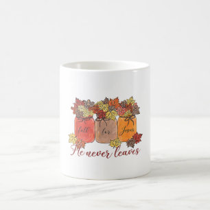 Fall For Jesus He Never Leaves Coffee Mug