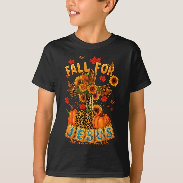 Fall For Jesus He Never Leaves Cross Faith Pumpkin T-Shirt (Front)