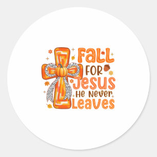 Fall For Jesus He Never Leaves Pumpkin Autumn Than Classic Round Sticker