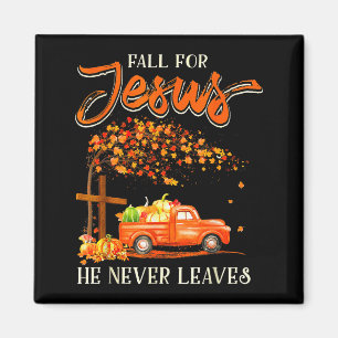 Fall For Jesus He Never Leaves Pumpkin Truck Thank Magnet