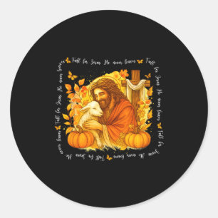 Fall For Jesus He Never Leaves Retro Thanksgiving  Classic Round Sticker