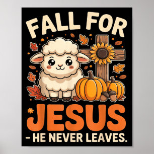 Fall For Jesus He Never Leaves Sheep Christian Aut Poster