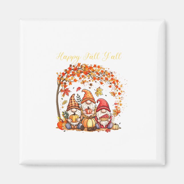 Fall Gnomes Happy Fall Yall Autumn Leaves Tree Tha Magnet (Front)