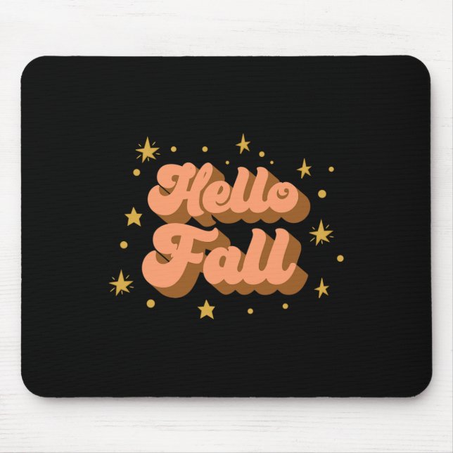 Fall Graphic Tees - Hello Fall  Mouse Pad (Front)