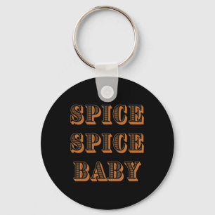 Fall Graphic Tees - Spice Spice By  Key Ring