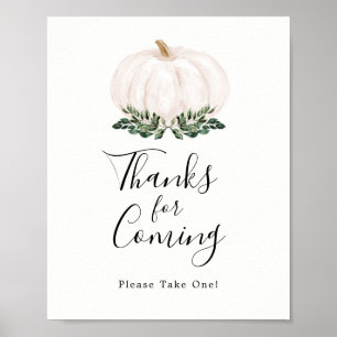 Fall Greenery White Pumpkin Thanks for Coming Sign