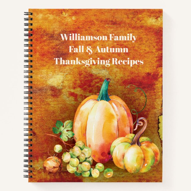 Fall Harvest Pumpkins Family Thanksgiving Recipes Notebook (Front)