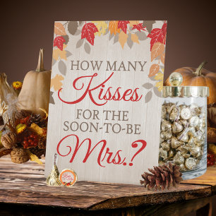 Fall How Many Kisses for Mrs. Bridal Shower Game Pedestal Sign