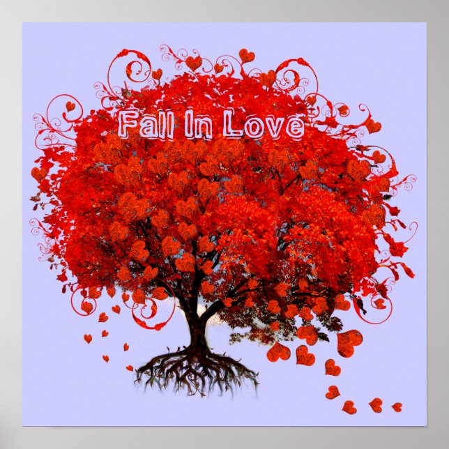 Fall In Love Any colour Background  Falling Tree Poster (Front)