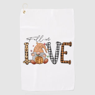 Fall In Love Gnome Fall Autumn Design   Golf Towel