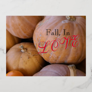 Fall, In Love Pumpkin Spice Foil Holiday Postcard