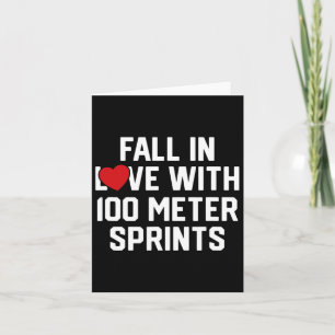 Fall In Love With 100 Metre Sprints Funny Exercise Card