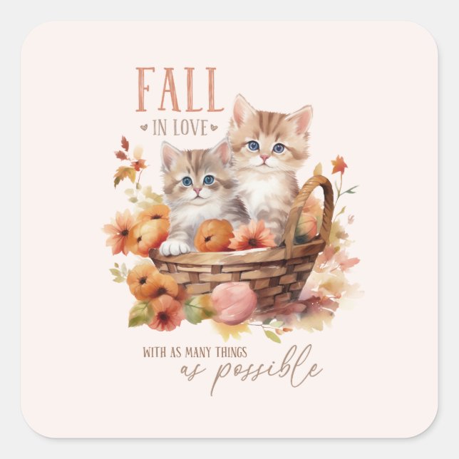 Fall In Love With As Many Things Square Sticker (Front)