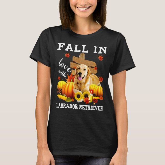 Fall In Love With Labrador Retriever Dog On Pumkin T-Shirt (Front)