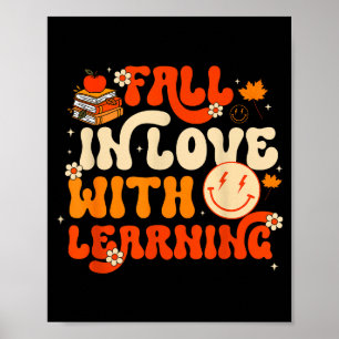 Fall In Love With Learning Autum Thanksgiving Teac Poster