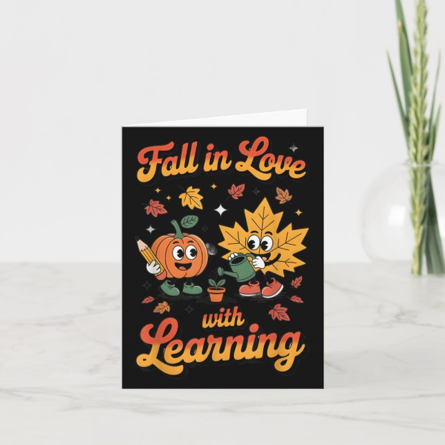Fall In Love With Learning Autumn Pumpkin Teacher  Card (Front)