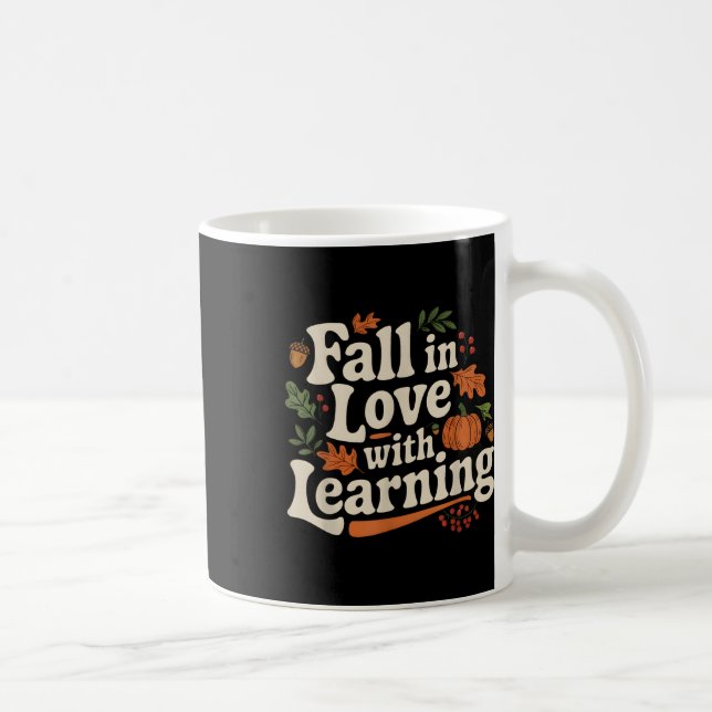 Fall In Love With Learning Autumn Thanksgiving _1  Coffee Mug (Right)