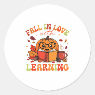 Fall In Love With Learning Autumn Thanksgiving Tea Classic Round Sticker