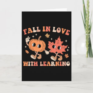 Fall In Love With Learning Fall Teacher Thanksgivi Card