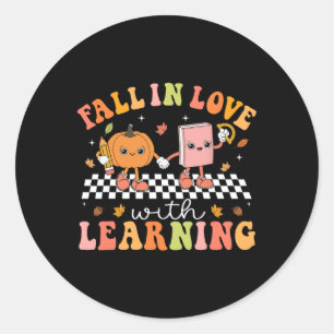 Fall In Love With Learning Pumpkin Season Teacher Classic Round Sticker