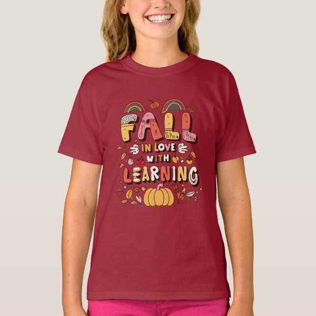 Fall In Love With Learning Teacher Thanksgiving T-Shirt (Front)