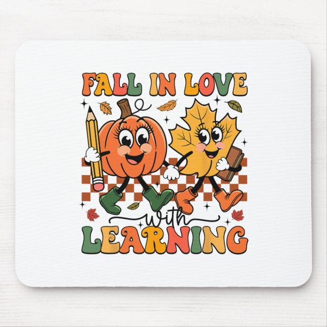 Fall In Love With Learning Thanksgiving Teacher St Mouse Pad (Front)
