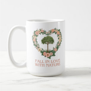 Fall in Love with Nature Coffee Mug