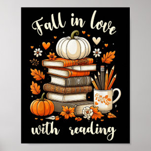 Fall In Love With Reading Book Autumn Pumpkins And Poster