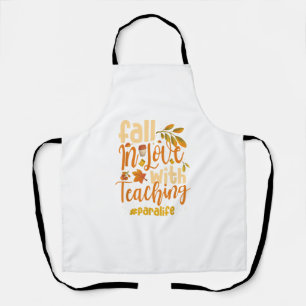 Fall In Love With Teaching Paraprofessional Thanks Apron