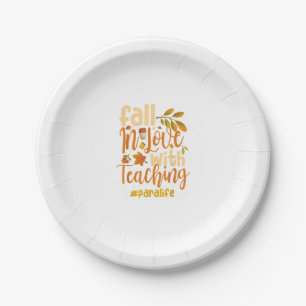 Fall In Love With Teaching Paraprofessional Thanks Paper Plate