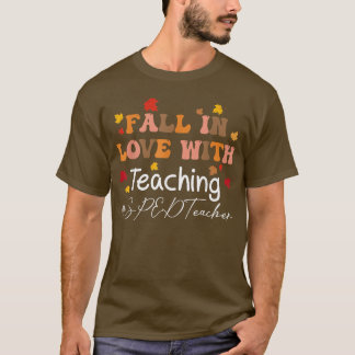 Fall In Love With Teaching SPED Teacher Autumn Lea T-Shirt