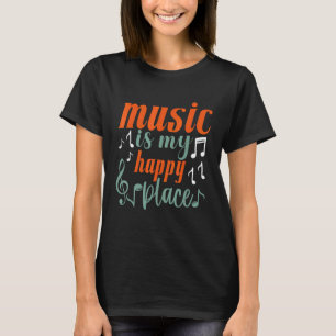 Fall in Music and Write Lyrics Music Is My Happy P T-Shirt