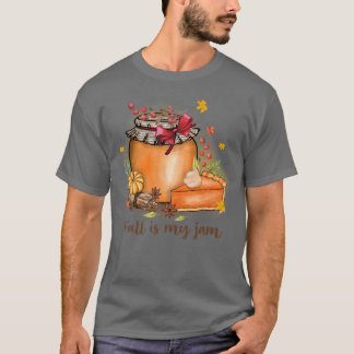 Fall is in my Jam Top Trendy Saying Autumn Tee Pum