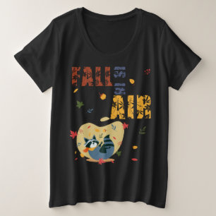 Fall Is in The Air Raccoon Autumn Plus Size T-Shirt